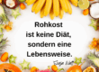Rohkost ist keine Diät