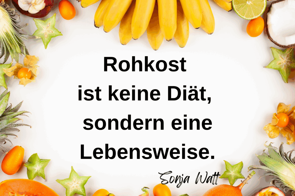 Rohkost ist keine Diät