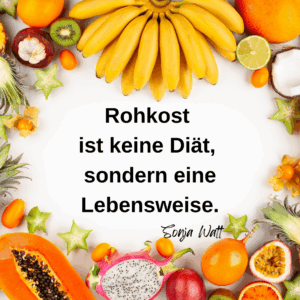 Rohkost ist keine Diät